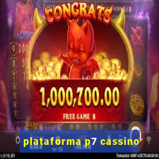 plataforma p7 cassino